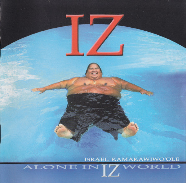 ISRAEL KAMAKAWIWO'OLE ALONE IN IZ WORLD US VERSION CD USATO M/M